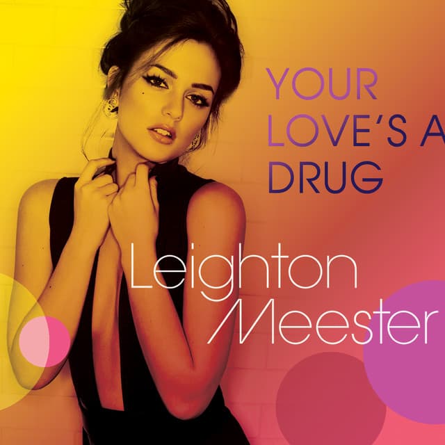 Canción Your Love's A Drug