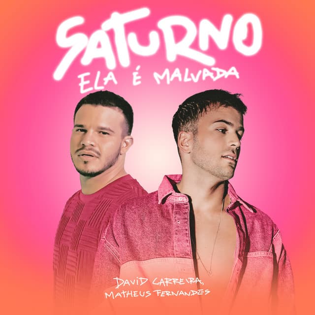 Canción Saturno (Ela É Malvada)