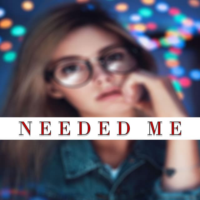 Canción Needed Me - Remix