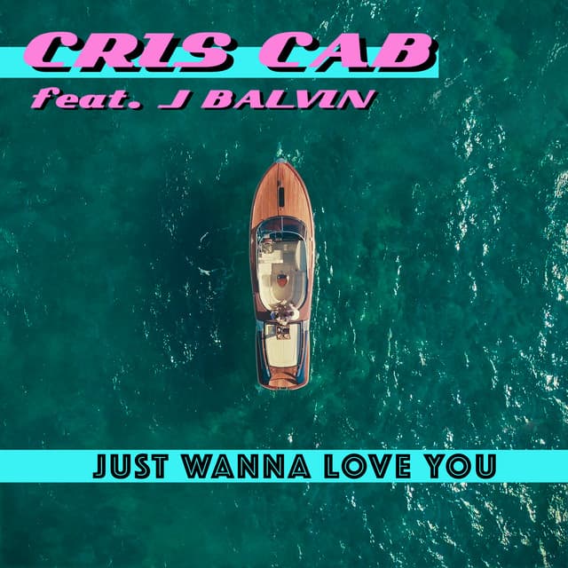 Music Just Wanna Love You (feat. J. Balvin)