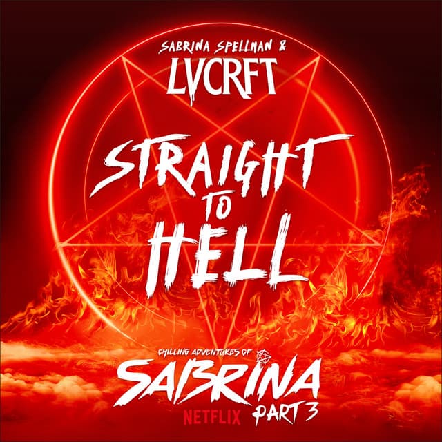 Canción Straight To Hell (from Netflix's "Chilling Adventures of Sabrina")