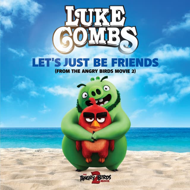 Music Let's Just Be Friends - From The Angry Birds Movie 2