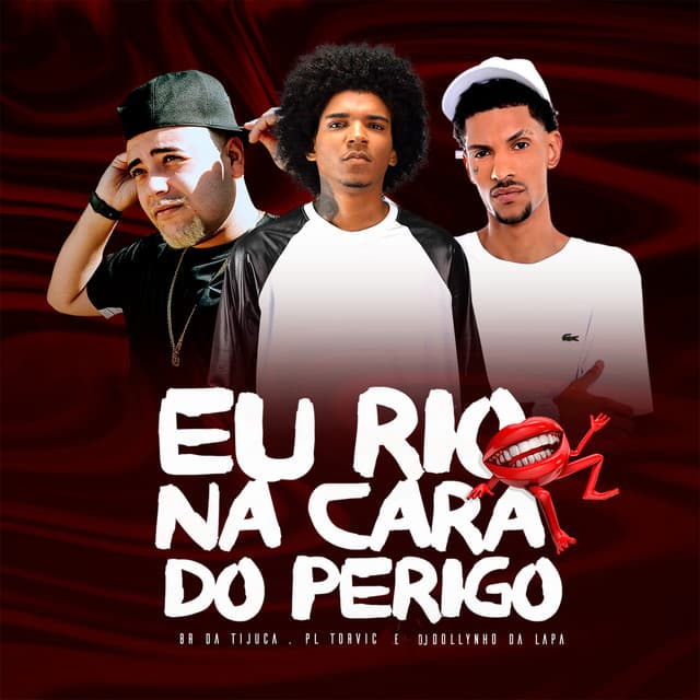 Canción Eu Rio na Cara do Perigo