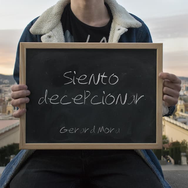 Canción Siento Decepcionar