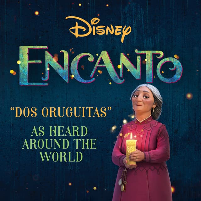 Music Dos Oruguitas - From "Encanto"/Soundtrack Version