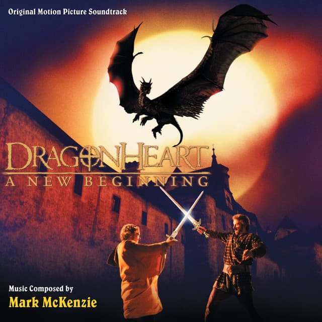 Canción Dragonheart: A New Beginning, Main Titles