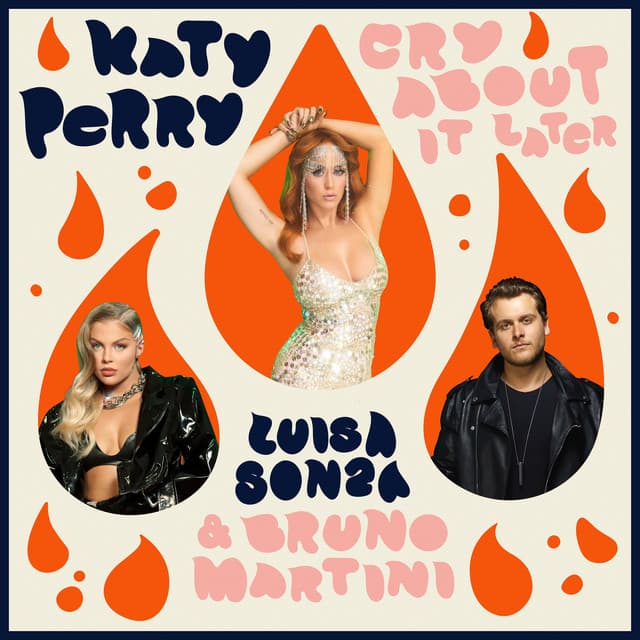 Canción Cry About It Later (feat. Luísa Sonza & Bruno Martini)