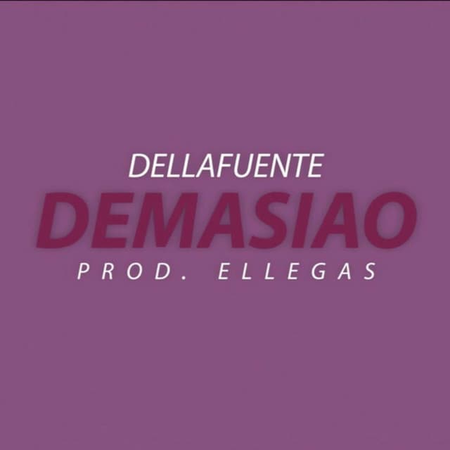 Canción Demasiao