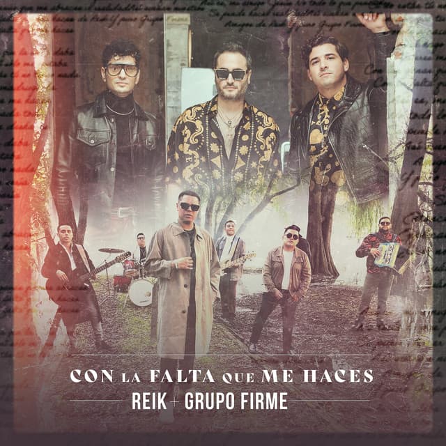 Canción Con la Falta Que Me Haces - Con Grupo Firme