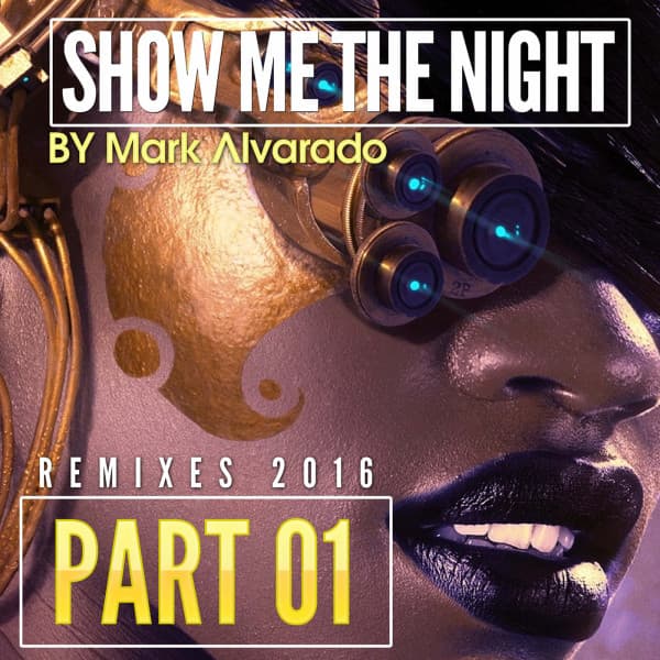 Canción Show Me The Night - Brian Mart Remix