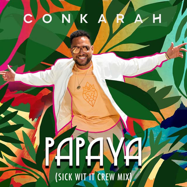 Canción Papaya - Sick Wit It Crew Mix