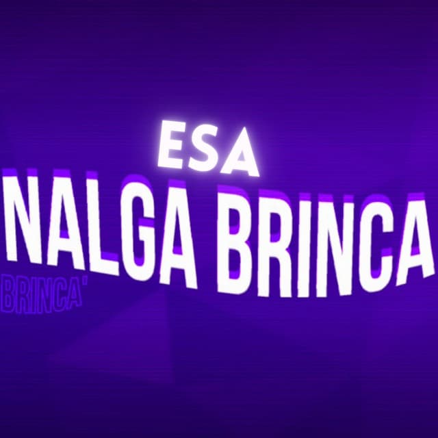 Canción Esa Nalga Brinca