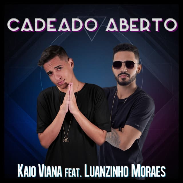 Canción Cadeado Aberto (feat. Luanzinho Moraes & Malharo)