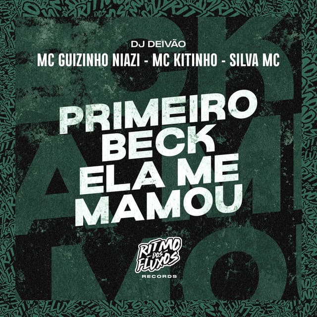 Canción Primeiro Beck Ela Me Mamou