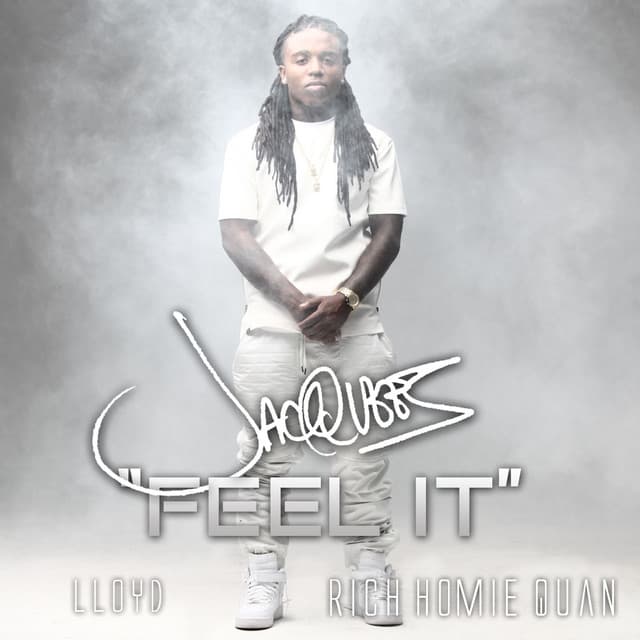 Canción Feel It (feat. Rich Homie Quan, Lloyd)