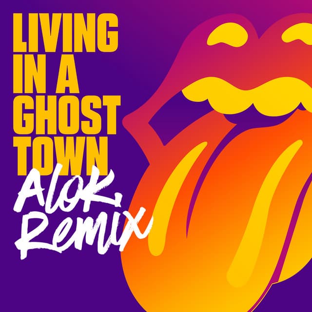 Canción Living In A Ghost Town - Alok Remix