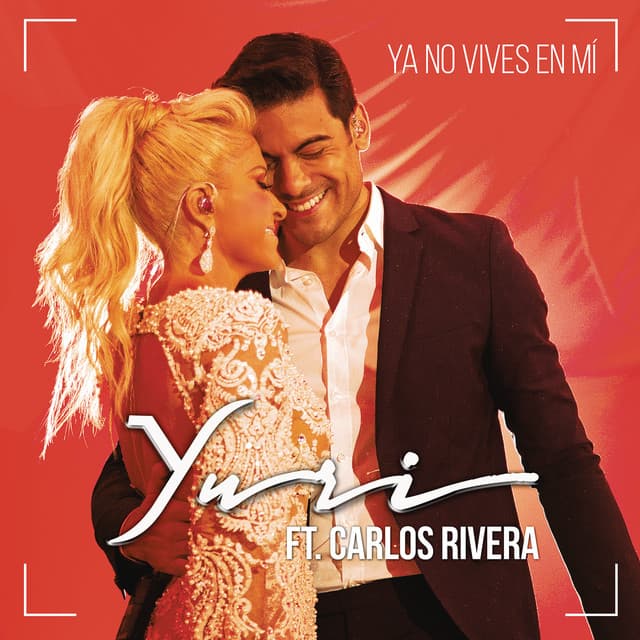 Music Ya No Vives en Mí (Versión Pop) (feat. Carlos Rivera)