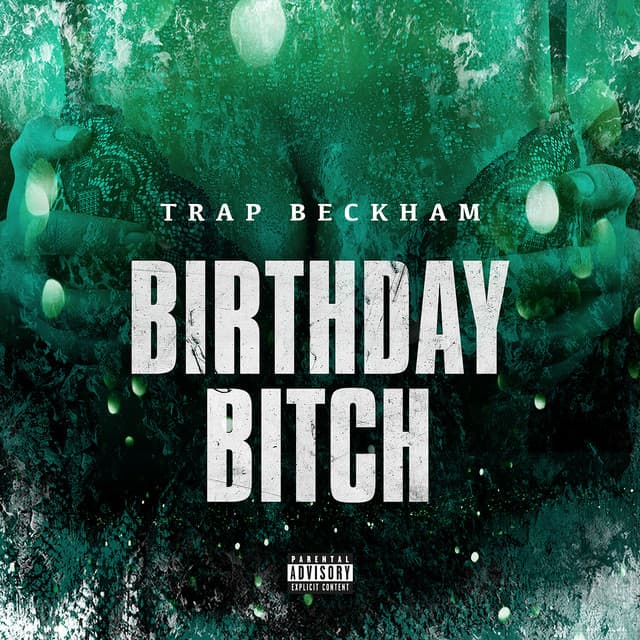 Canción Birthday Bitch