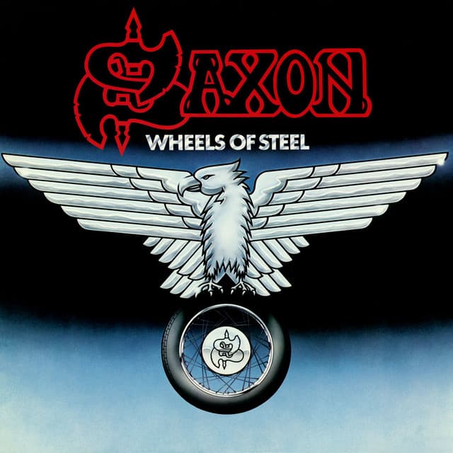 Canción Wheels of Steel - 2009 Remastered Version