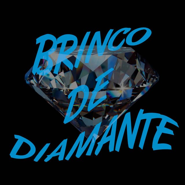 Music Brinco de Diamante