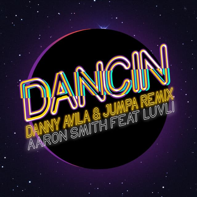 Canción Dancin (feat. Luvli) - Danny Avila & Jumpa Remix