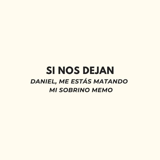 Canción Si Nos Dejan