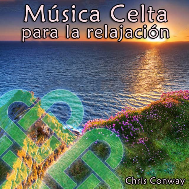 Canción Música Celta para la Relajación