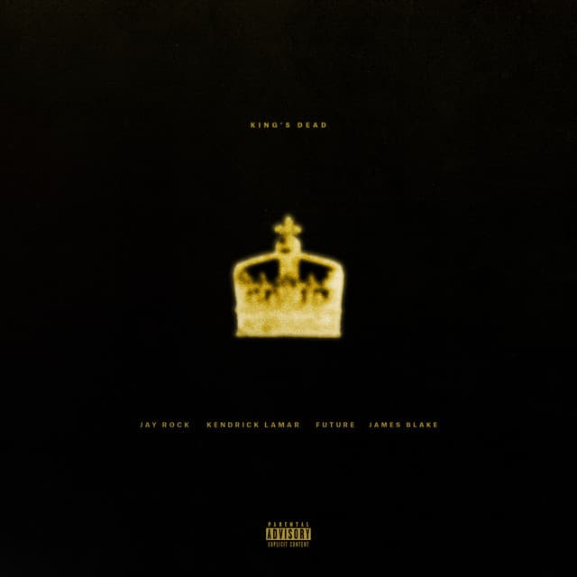 Canción King's Dead (with Kendrick Lamar, Future & James Blake)