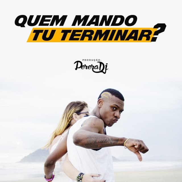 Music Quem Mando Tu Terminar? (To Bonito To Né?)