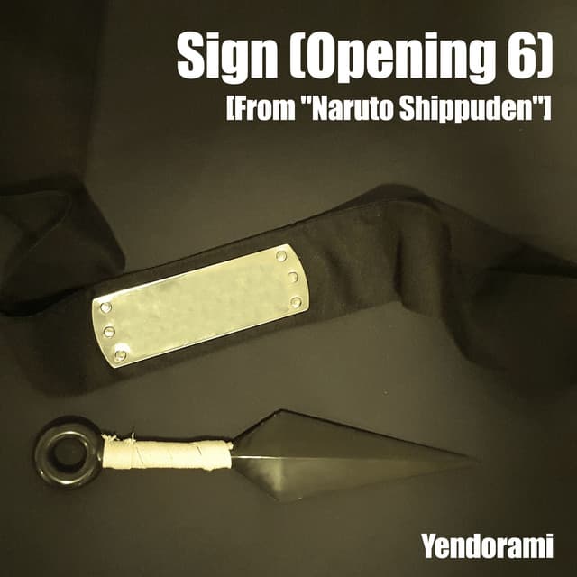 Canción Sign (Opening 6) [From "Naruto Shippuden"]