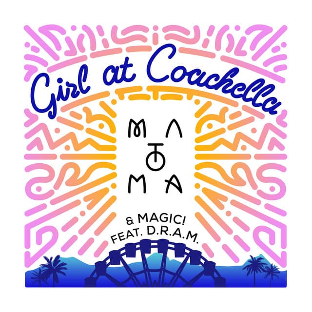 Music Girl at Coachella - with Matoma & MAGIC! feat. DRAM