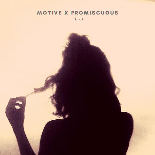 Music Motive x Promiscuous