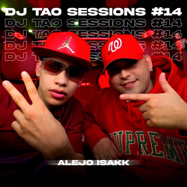 Music ALEJO ISAKK | DJ TAO Turreo Sessions #14