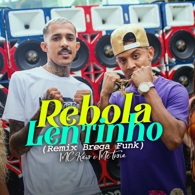 Music Rebola Lentinho - Brega Funk Remix