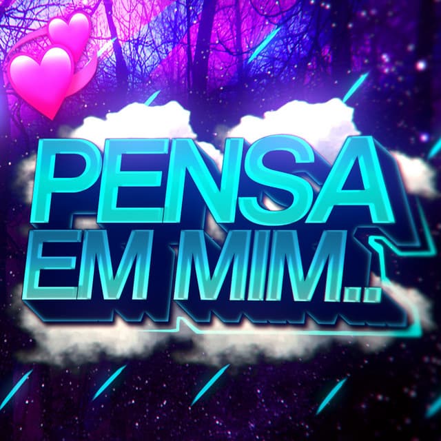 Canción Pensa em mim, que eu tô pensando em você (Funk Remix)