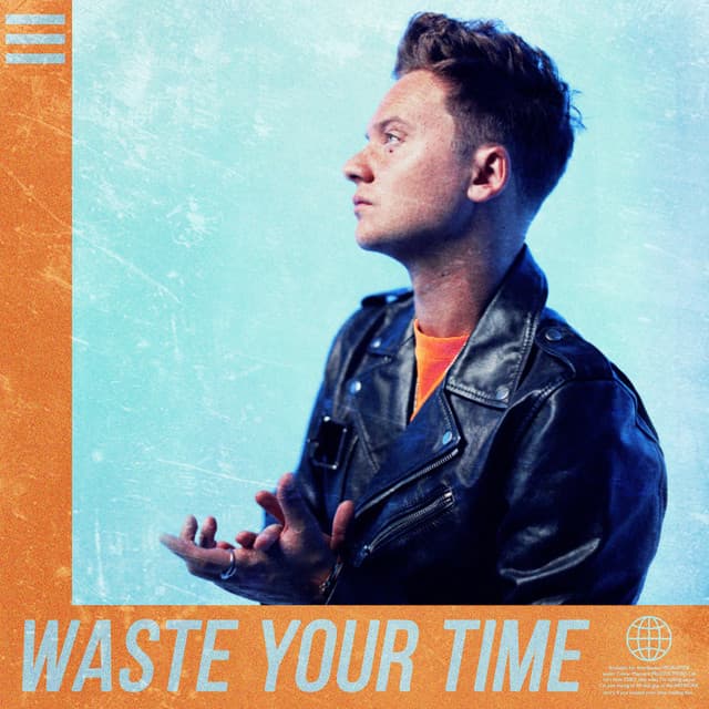 Canción Waste Your Time