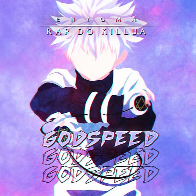 Canción Rap do Killua: Godspeed