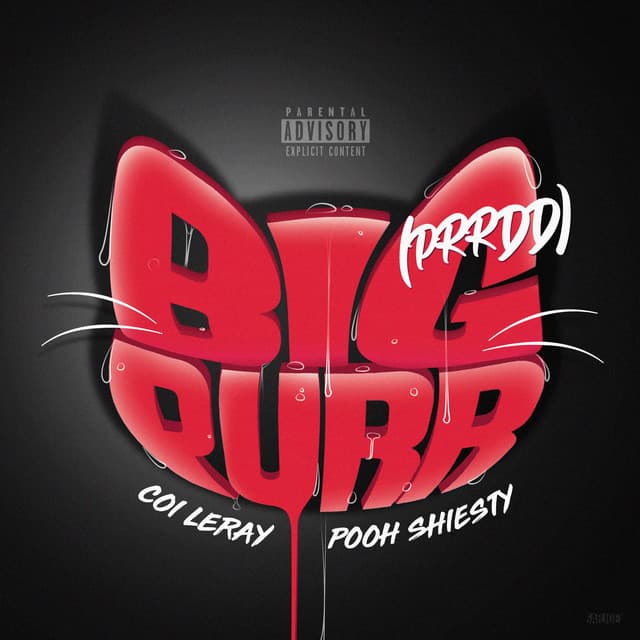 Music BIG PURR (Prrdd) (feat. Pooh Shiesty)