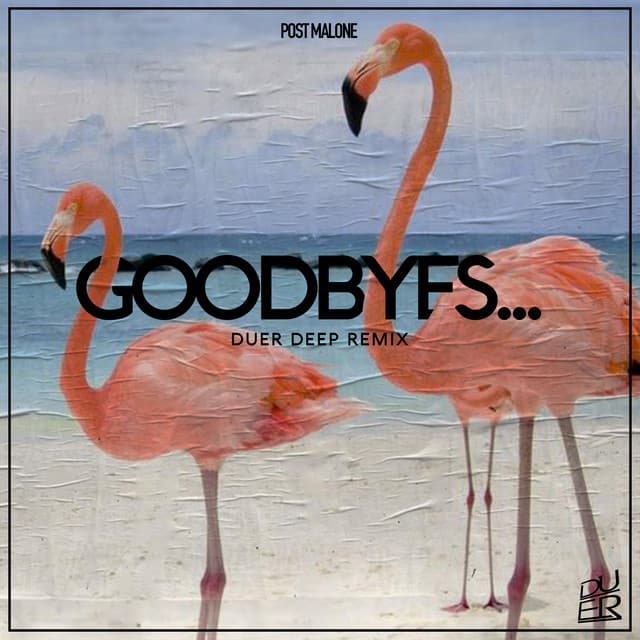 Music Post Malone - Goodbyes - Remix