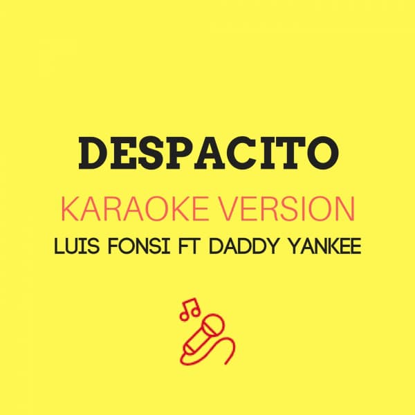 Music Despacito (Karaoke Version)