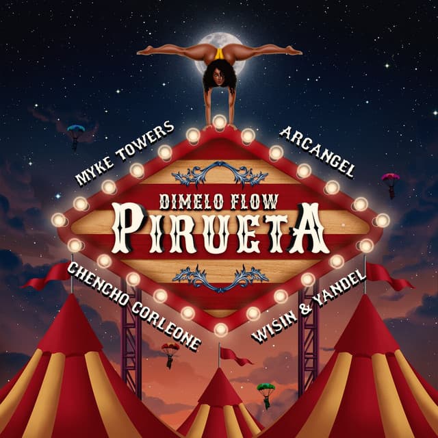 Canción Pirueta (with Arcangel, Chencho Corleone, feat. Wisin & Yandel, Myke Towers)