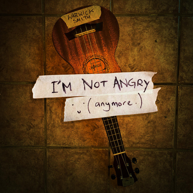 Canción I'm Not Angry Anymore