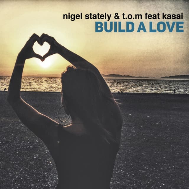 Canción Build a Love - Radio Edit