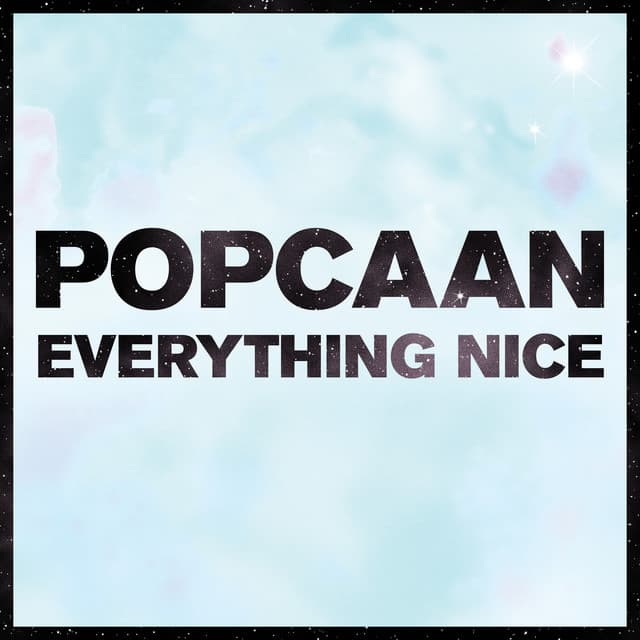 Music Everything Nice - Remix