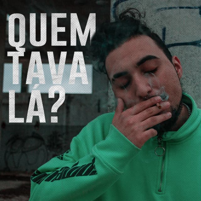 Canción Quem Tava Lá?