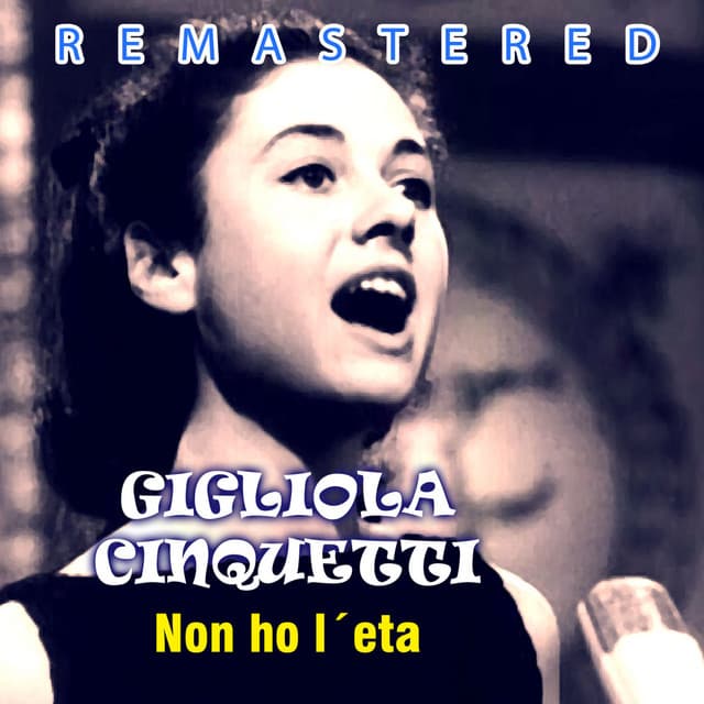 Canción Non ho l'età - Remastered