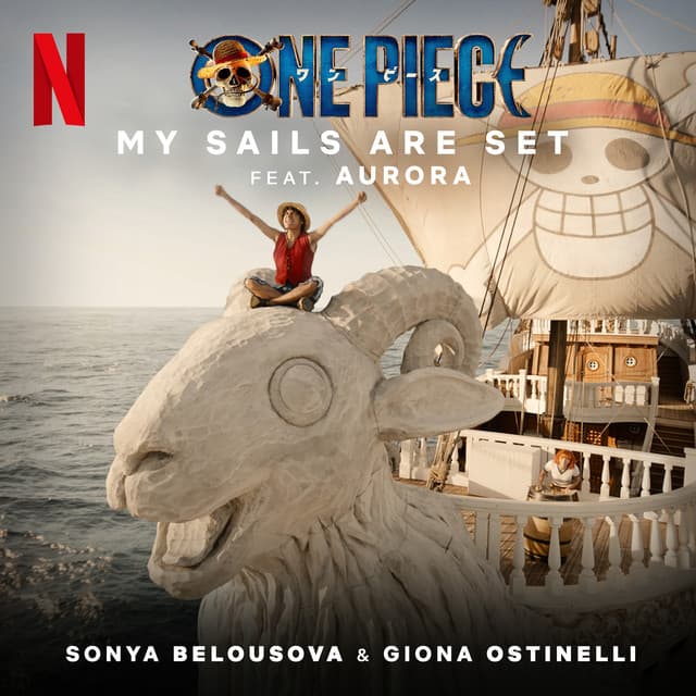 Music My Sails Are Set (from the Netflix Series "One Piece")