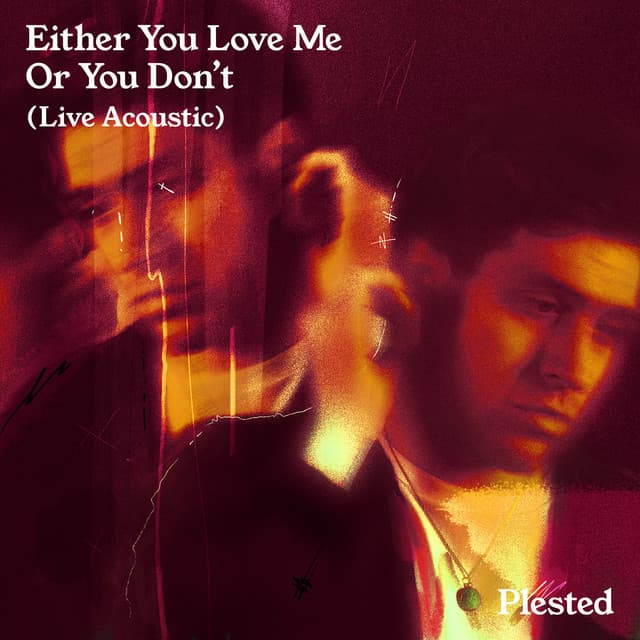 Canción Either You Love Me Or You Don't - Live Acoustic