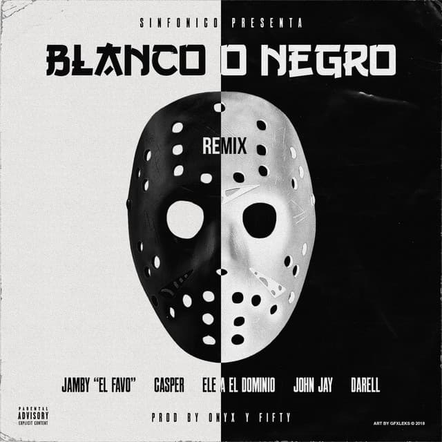 Canción Blanco o Negro - Remix