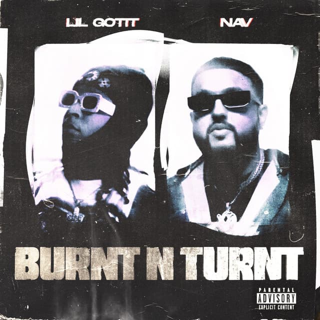 Canción Burnt N Turnt (feat. NAV)